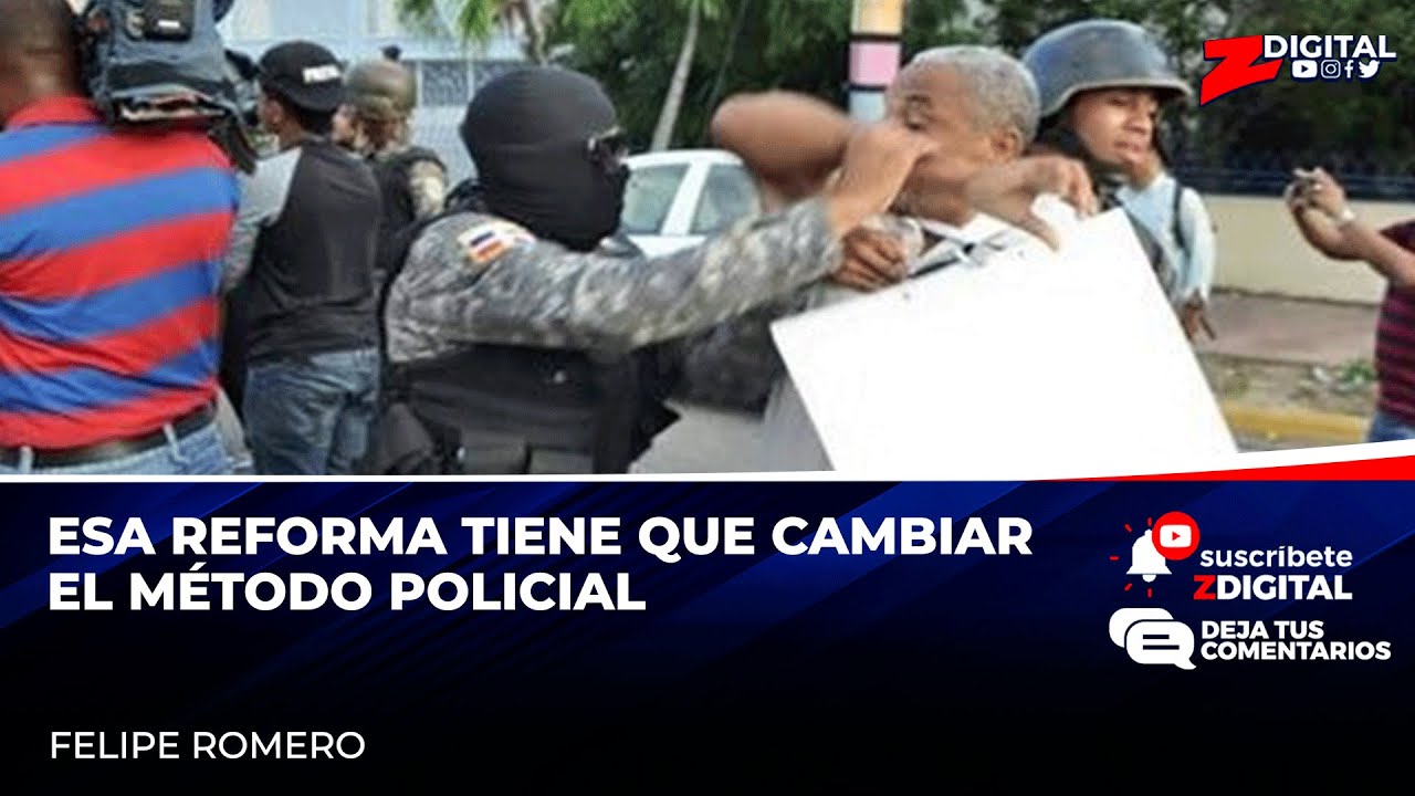 La Reforma Policial Debe Expresar Sus Avances En Aplicación Irrestricta Del Protocolo De Proximidad