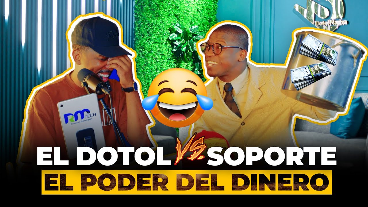 El Dotol Nastra & Soporte | El Poder Del Dinero