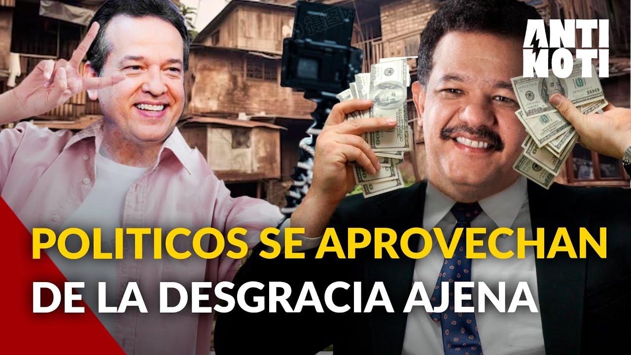 Políticos Se Aprovechan De La Tragedia De San Cristóbal | Antinoti