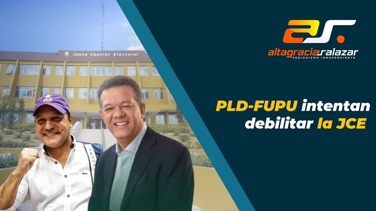 Altagracia Salazar: PLD-FUPU Intentan Debilitar La JCE | Sin Maquillaje 