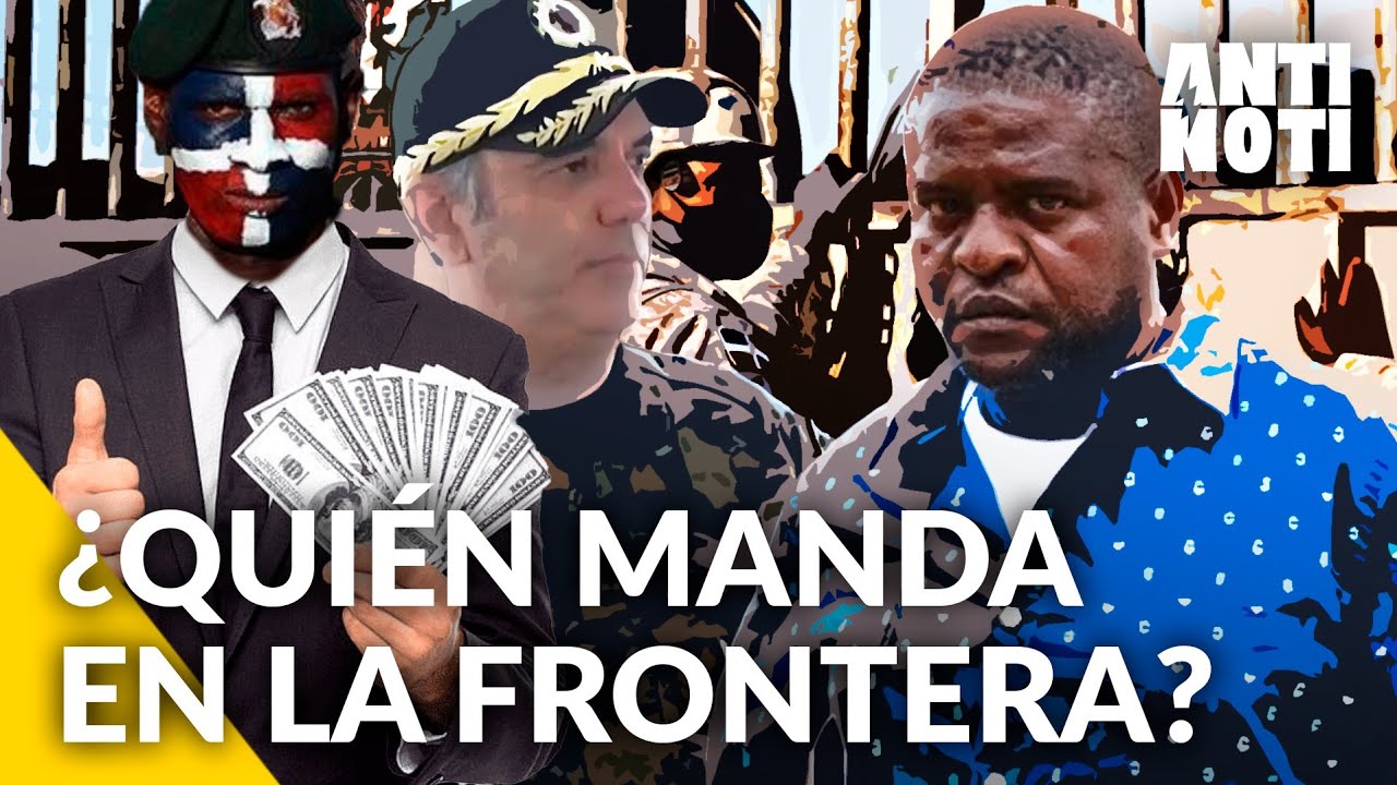 Tensión En La Frontera Con Haití Por Desvío Río Masacre [Editorial] | Antinoti