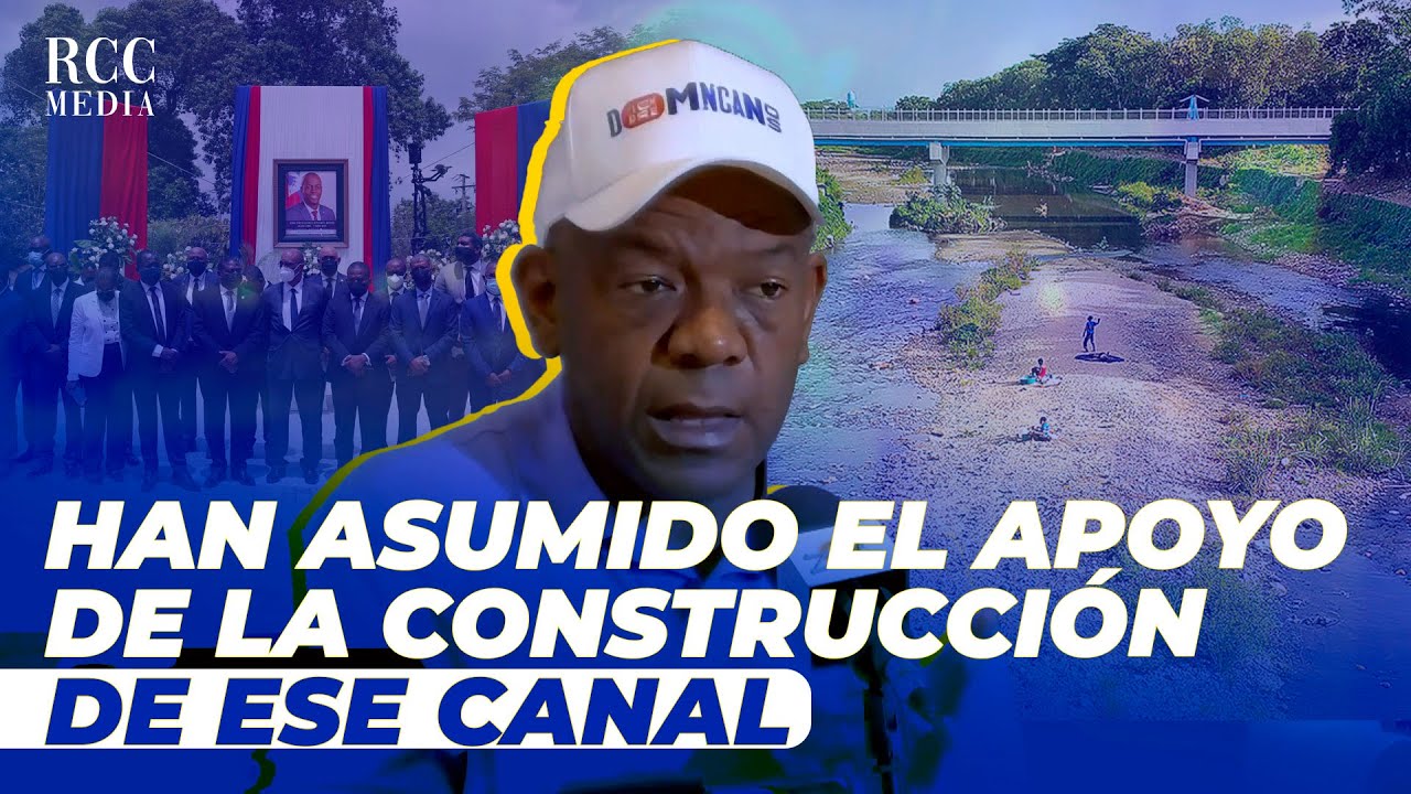 La Posición Del Gobierno Haitiano Ante El Tema Del Canal Ha Variado