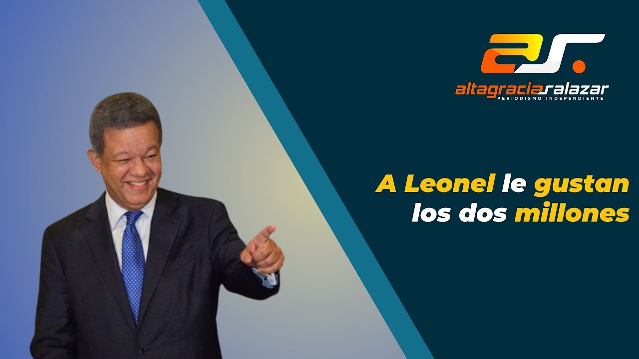 Altagracia Salazar: A Leonel Le Gustan Los Dos Millones | Sin Maquillaje