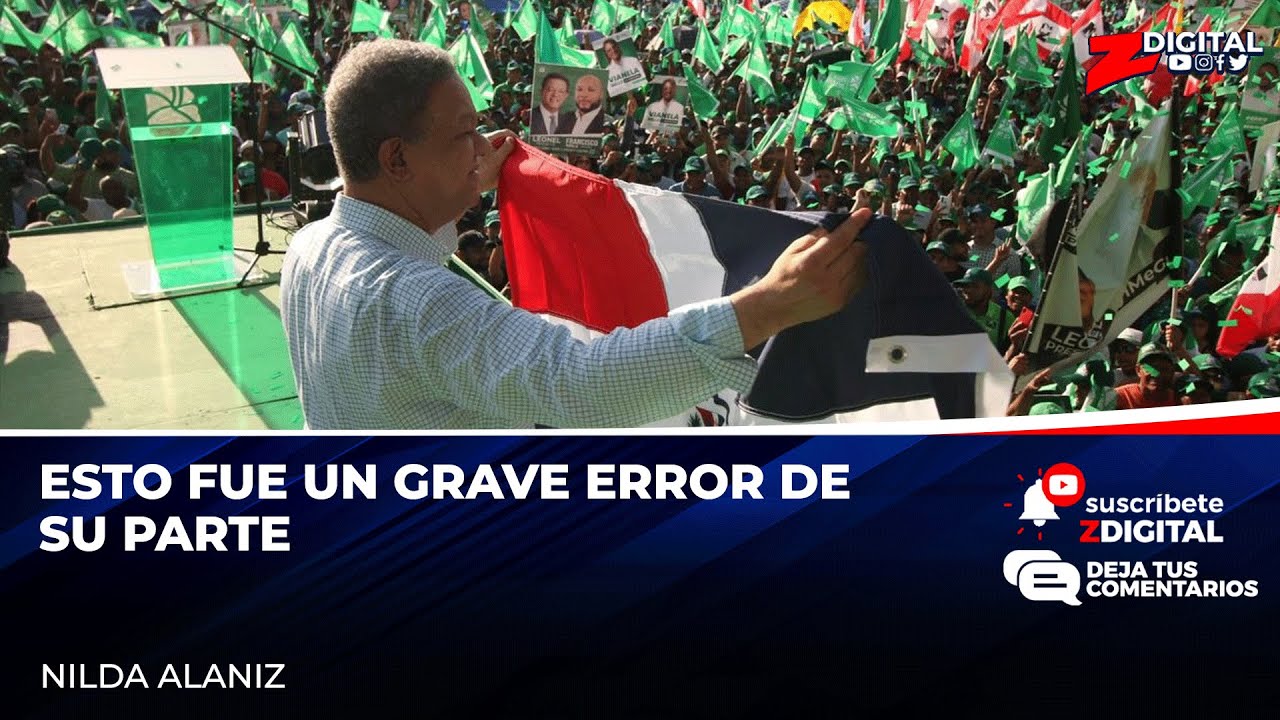 Ve Como Un “grave Error” De Leonel Pretender Llenar La Plaza De La Bandera