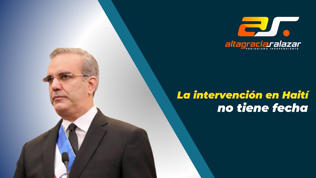 Altagracia Salazar: La Intervención En Haití No Tiene Fecha | Sin Maquillaje
