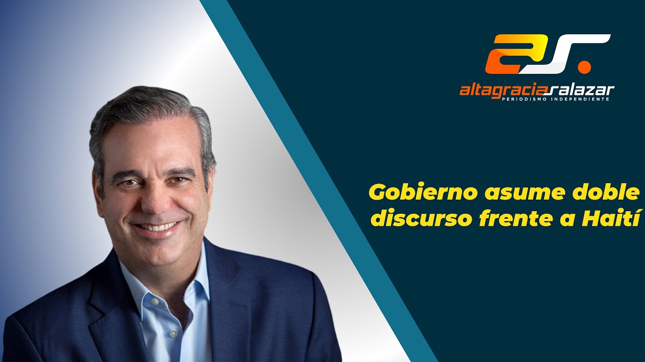 Altagracia Salazar: Gobierno Asume Doble Discurso Frente A Haití | Sin Maquillaje
