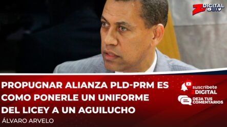 Guido Gómez Mazara Propugnar Alianza PLD – PRM | “Como Ponerle Un Uniforme Del Licey A Un Aguilucho”