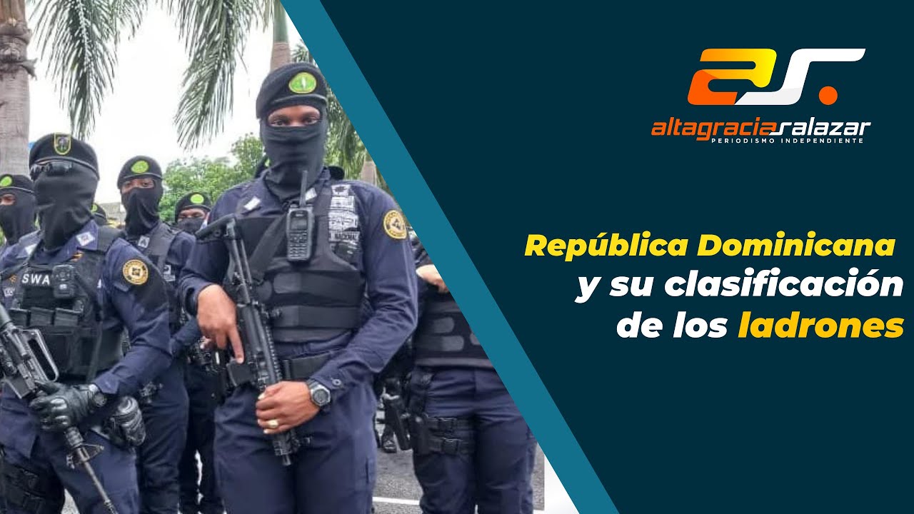 Altagracia Salazar: República Dominicana Y Su Clasificación De Los Ladrones | Sin Maquillaje