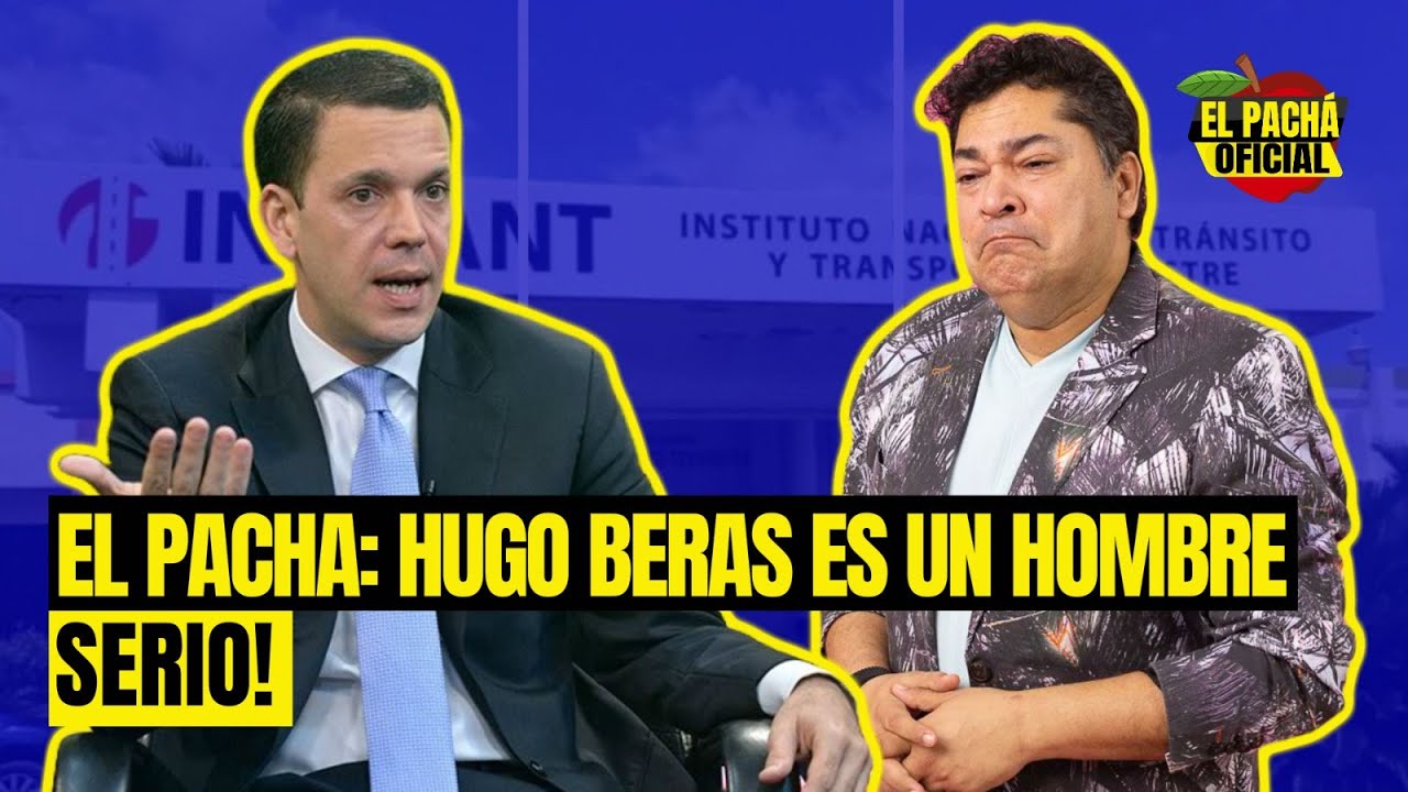 El Pachá: ¡Hugo Beras Es Un Hombre Serio! | El Pachá Oficial 
