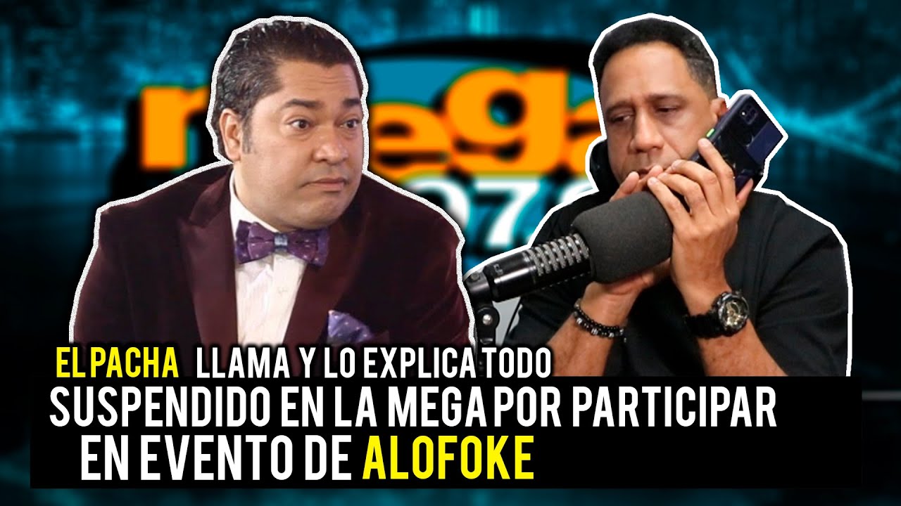 El Pachá Suspendido De La Mega Por Estar En Evento De Alofoke | Llama Y Lo Explica Todo