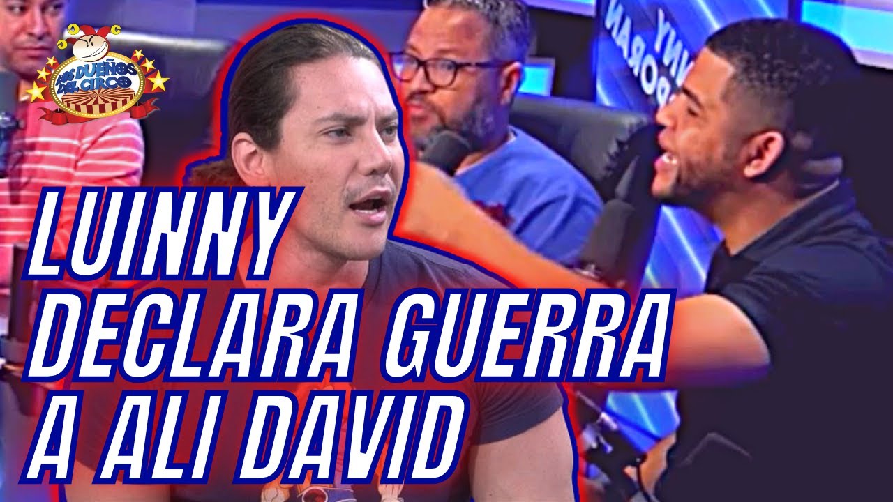 Luinny Destruye A Dueños Del Circo Y Ali Se Defiende | Luinny Herido Por Views 