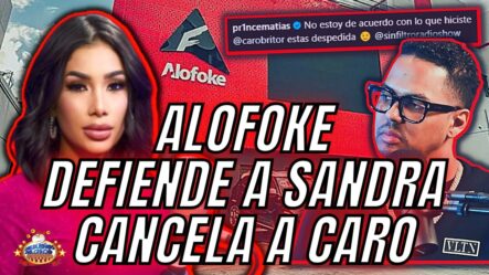 Alofoke Cancela A Caro De Sin Filtro Por Culpa De Sandra