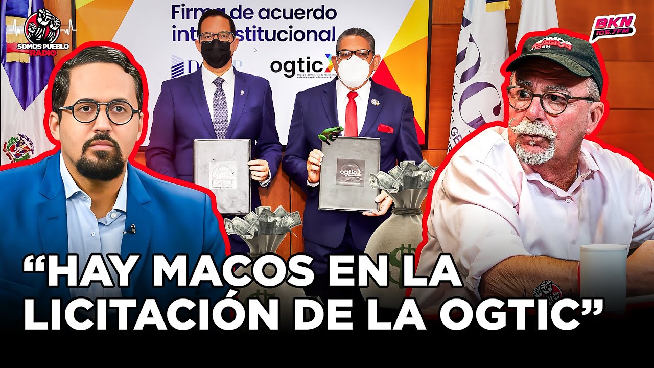 Ricardo Ripoll: “Hay Macos En La Licitación De La OGTIC”