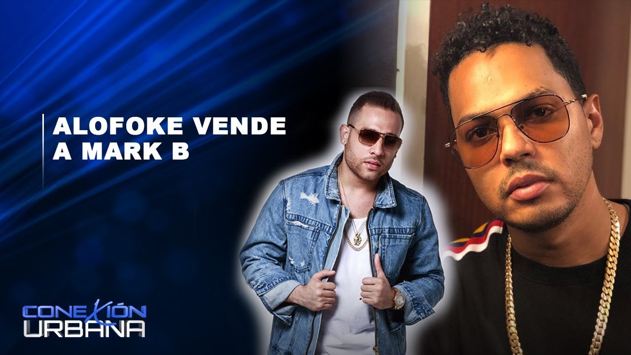 Alofoke Vende A Mark B | Conexión Urbana