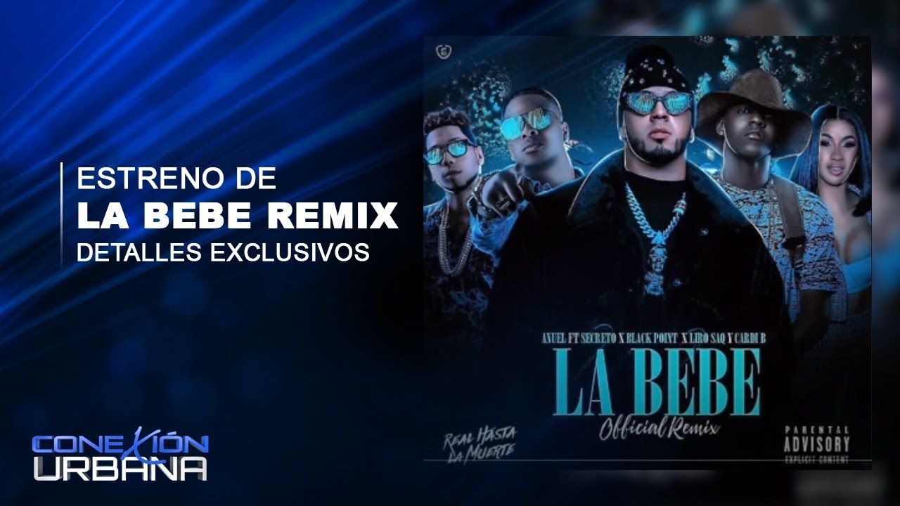 Estreno De “La Bebe Remix” Detalles Exclusivos | Conexión Urbana