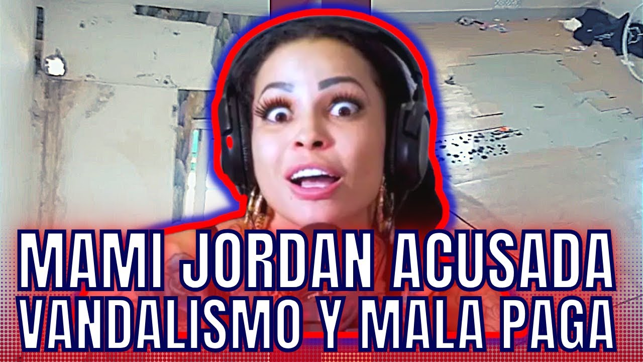 Denuncian Mami Jordan Deja Apto | Destruido Con Deuda De 600 Mil Pesos