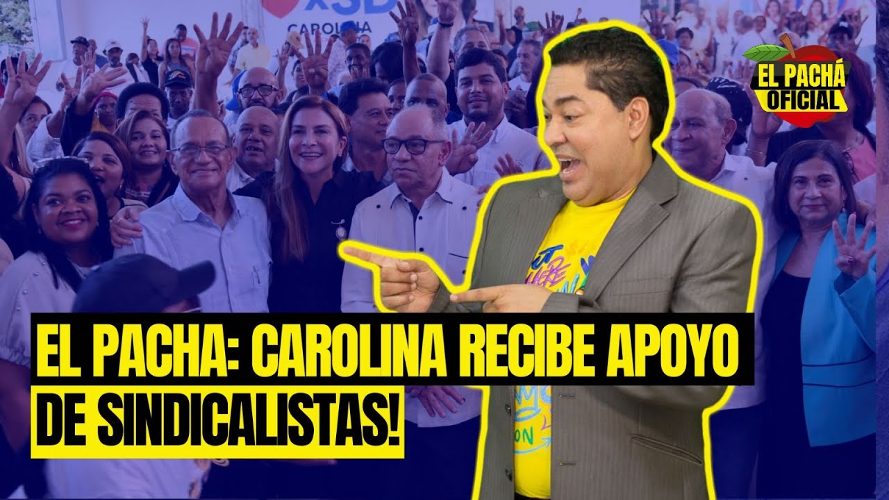 El Pachá: ¡Carolina Recibe Apoyo De Sindicalistas! | El Pachá Oficial