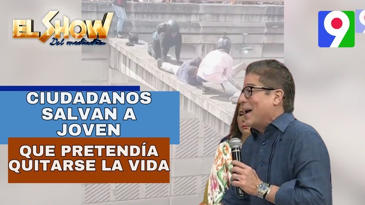 Ciudadanos Salvan Vida A Joven Que Pretendía Quitarse La Vida | El Show Del Mediodía