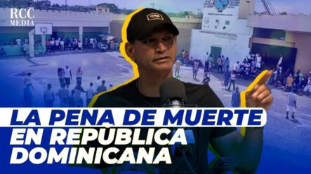 José Laluz: ¿Cree Usted Que Debería Existir La Pena De Muerte En La República Dominicana?