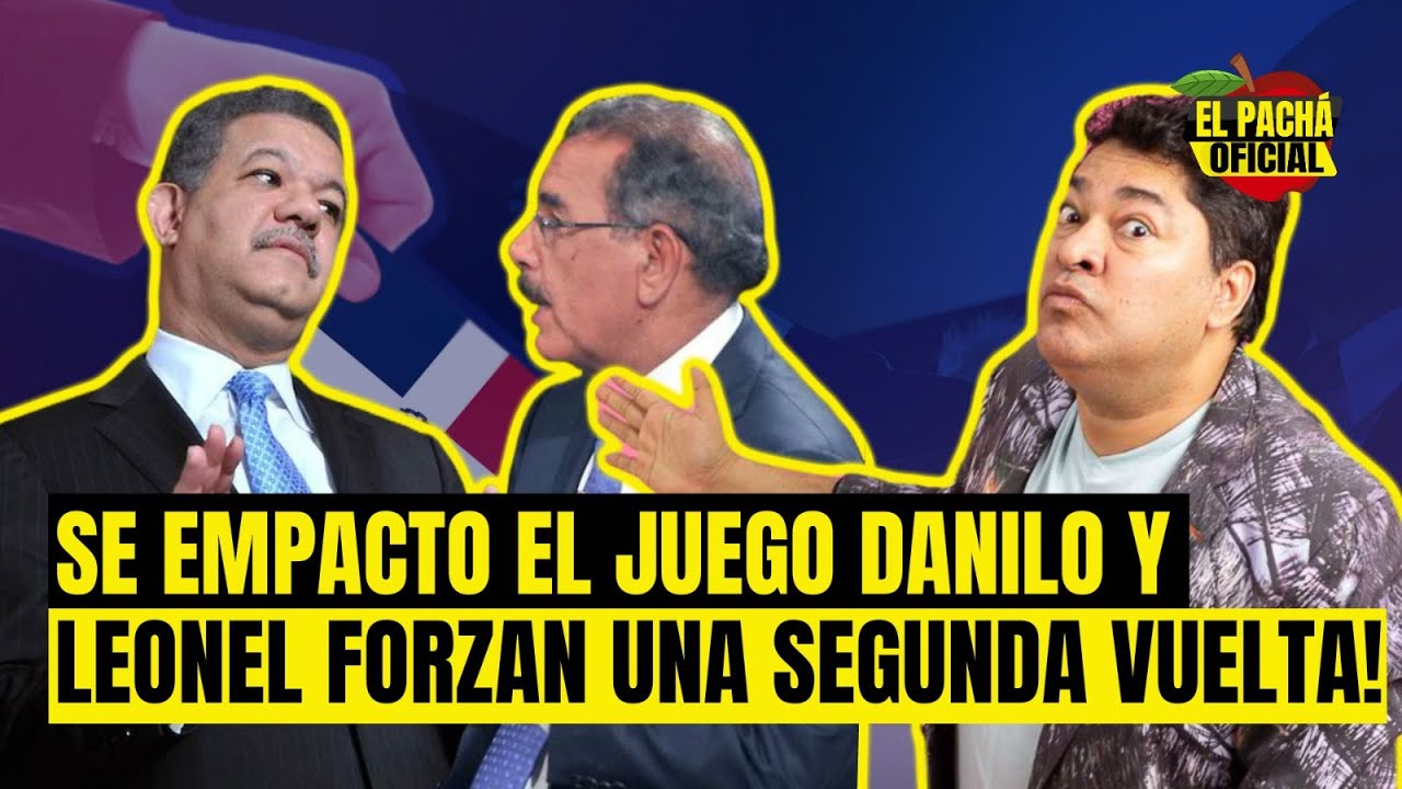 El Pachá: ¡Se Empató El Juego Danilo Y Leonel Fuerzan Una Segunda Vuelta!