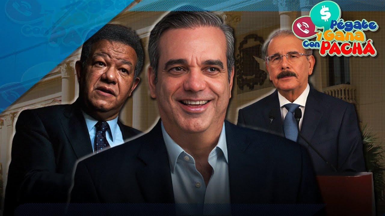 “Leonel Y Danilo Están Mintiendo”: Pachá Asegura Que Abinader Ganará | Pégate Y Gana Con El Pachá