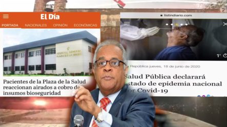 Clinicas Y Hospitales Dominicanos Roban Con “bioseguridad” | El Jarabe Seg-1 19/06/20
