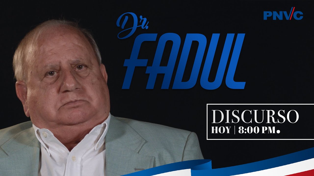 Discurso Del Dr. Fadul Para El Pueblo Dominicano