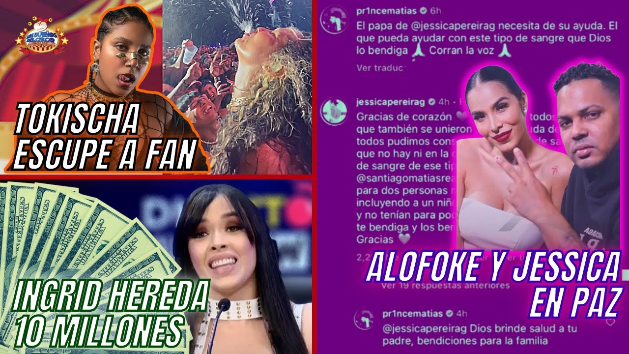 Alofoke Y Jessica En Paz | Tokischa Escupe A Fan | Ingrid Hereda 10 Millones | Breves Y Pulluas