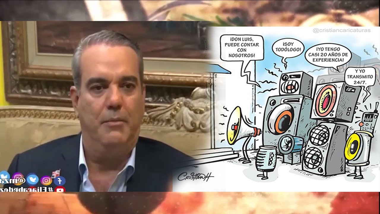 El Jarabe De Zapete: Mensaje De Luis Abinader Para Los Aspirantes A “Bocinas” Del PRM