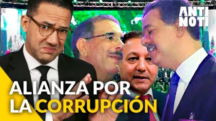 La Alianza Por La Corrupción [Editorial] | Antinoti