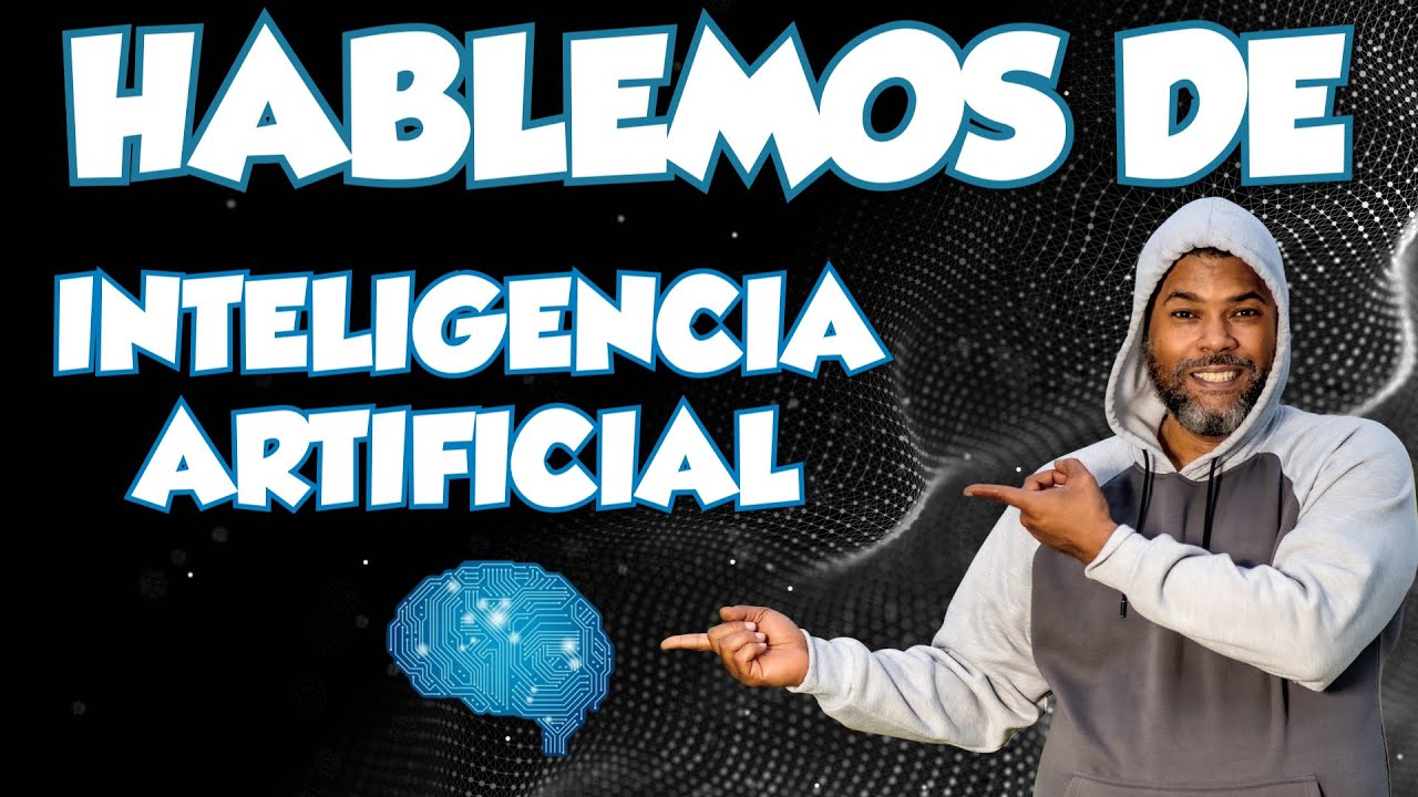 El Chombo Presenta: Hablemos De La Inteligencia Artificial