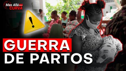 5 Hijos Cada Haitiana | Aterradoras Estadísticas Revelan Como Haití Controlará RD