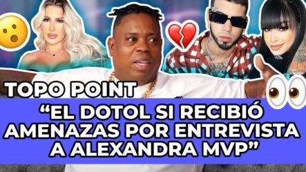 Dj Topo Aclara Sobre La Entrevista De Alexandra MVP