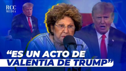 Consuelo Despradel: La Cadena Enemiga De Trump, Se Manejó Con Valentía En Este Foro