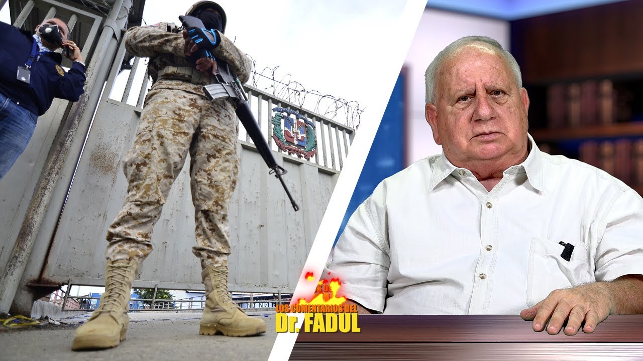 Dr. Fadul Dice: Abinader Mucho Ojo Con La Frontera Y Cuida El País