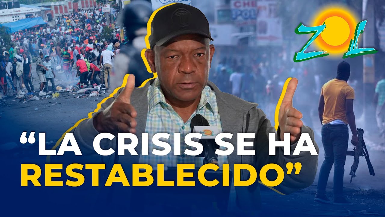 “CRISIS EN HAITÍ SE HA RESTABLECIDO CON TODA SU VIOLENCIA”
