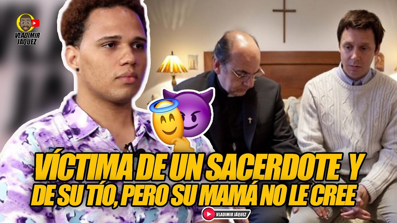 UN SACERDOTE Y Su Propio TÍO ABUSARON De El Cuando Era Niño ¡Pero Su Mamá No Le Creyó!