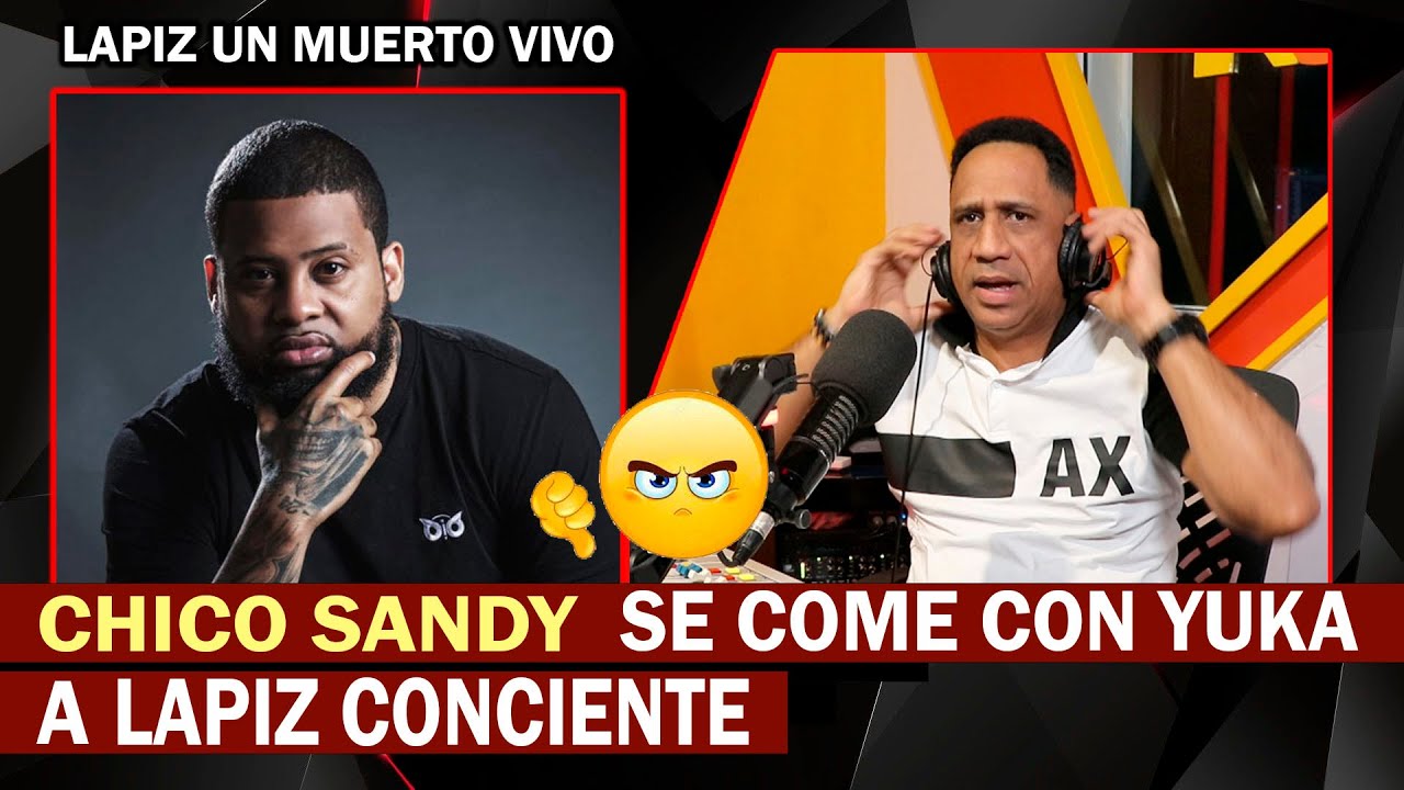 CHICO SANDY SE COME CON YUCA A LAPIZ CONCIENTE