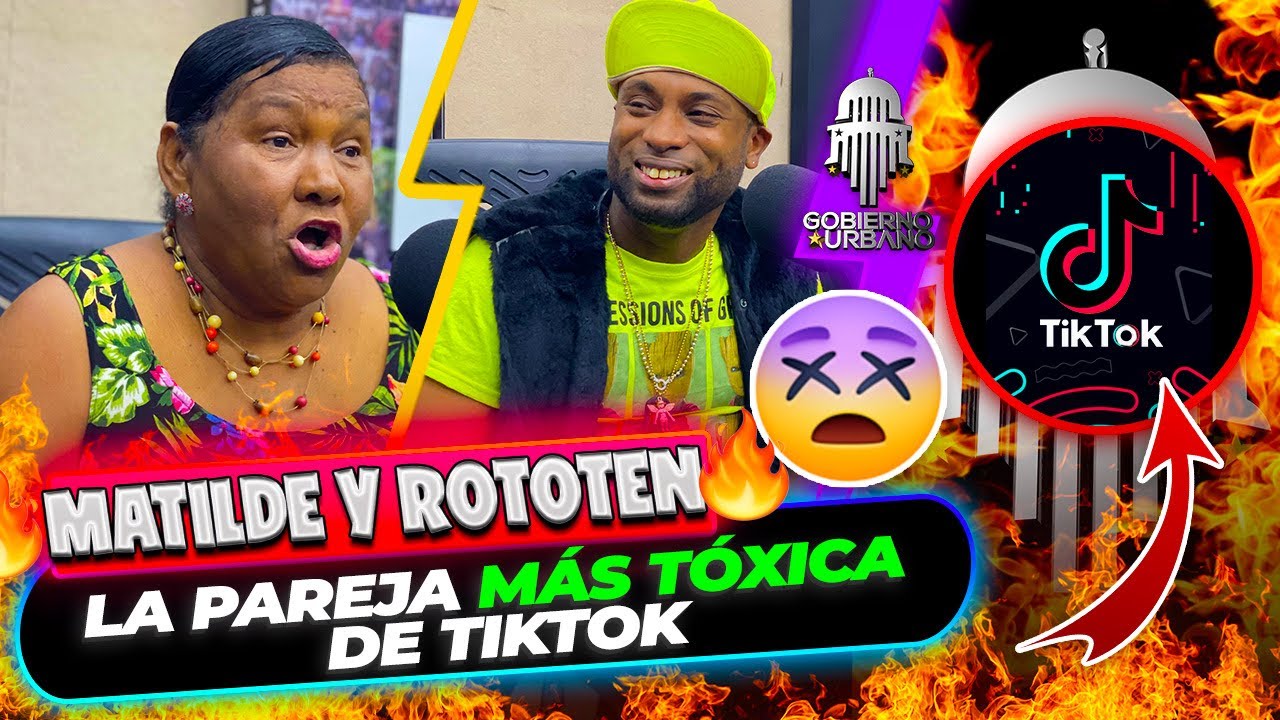 MATILDE Y ROTOTEN: LA PAREJA MÁS TÓXICA DE TIKTOK @EL BRAYLIN