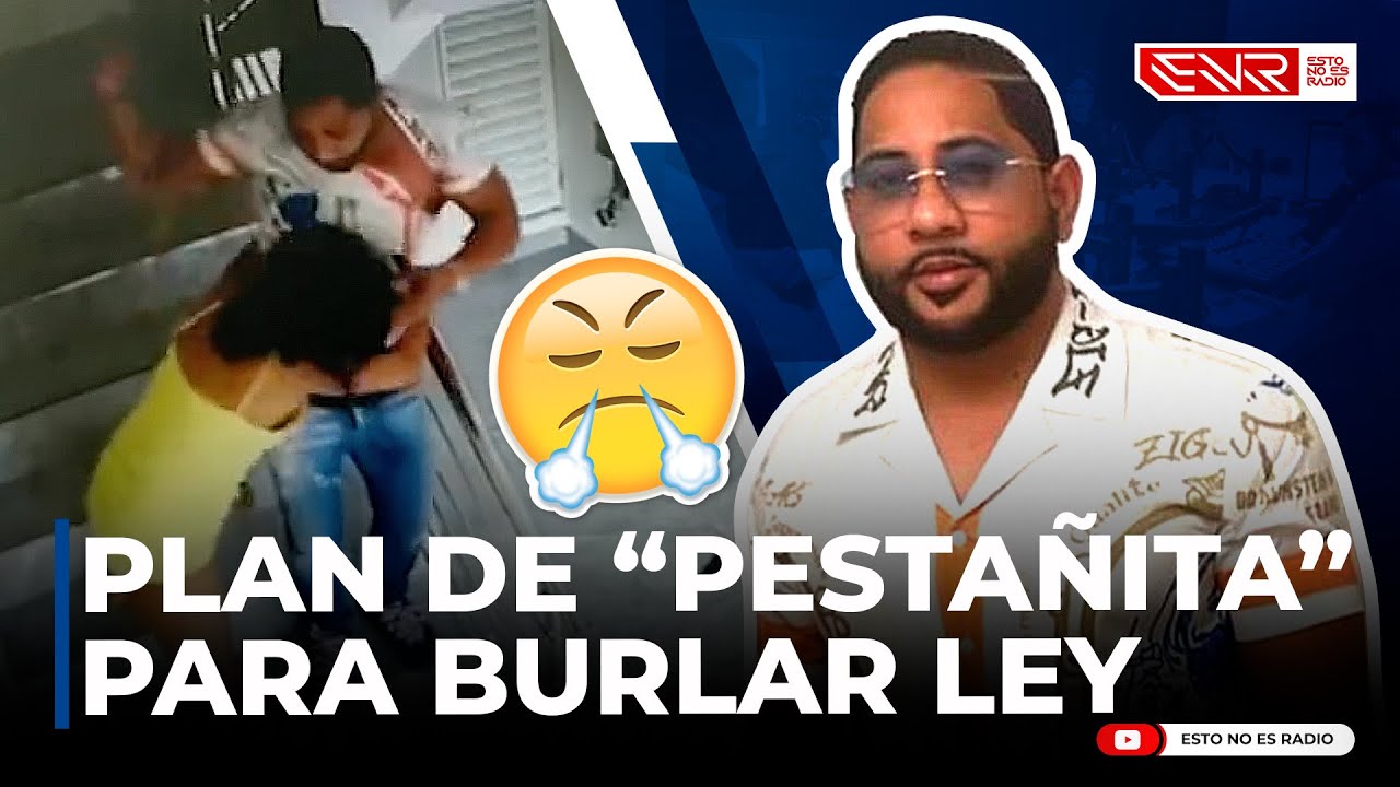 El Maquiavélico Plan De “pestañita” Para Burlar La Ley