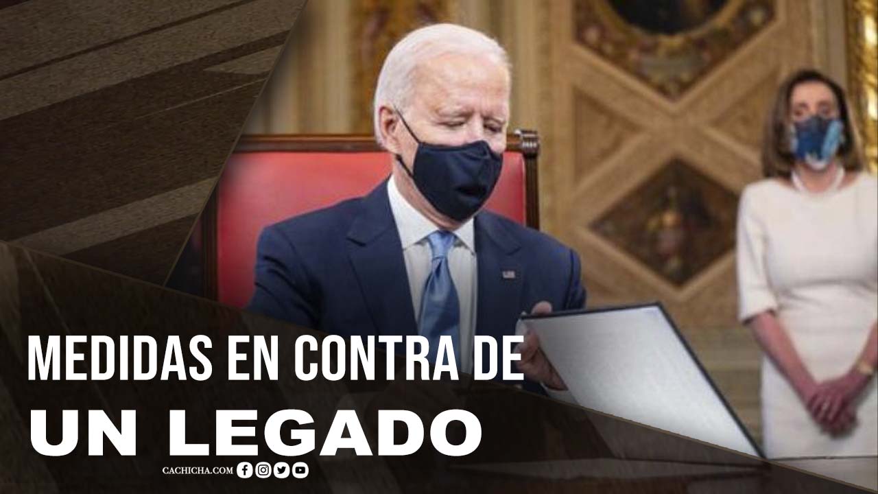 Las Medidas De Biden Contra El Legado De Trump