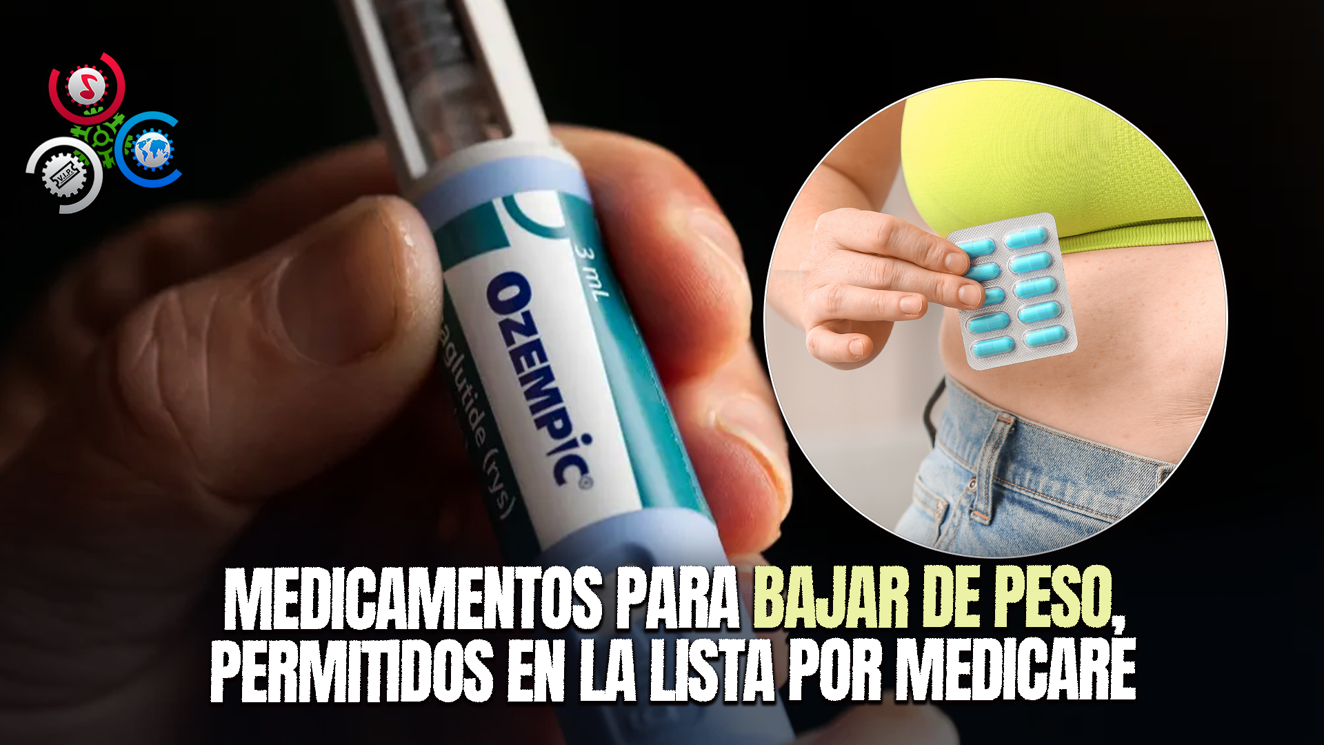 Nuevo Listado De Medicare: Medicamentos Para Perder Peso Y Tratar Enfermedades A Precios Negociados
