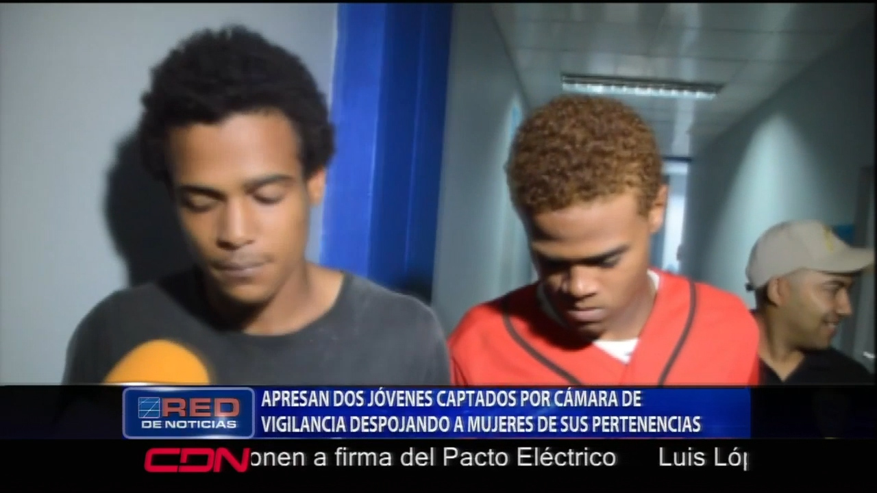 Fueron Apresados Dos Jóvenes Captados Por Cámara De Vigilancia Despojando A Mujeres De Sus Pertenencias