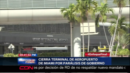 Cierran Terminal De Aeropuerto En Miami Por Parálisis Del Gobierno De Estados Unidos