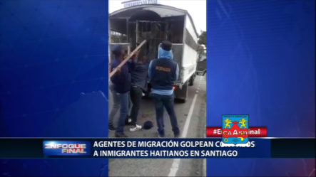 ¡Insólito! Agentes De Migración Golpean Con Palos A Inmigrantes Haitianos En Santiago