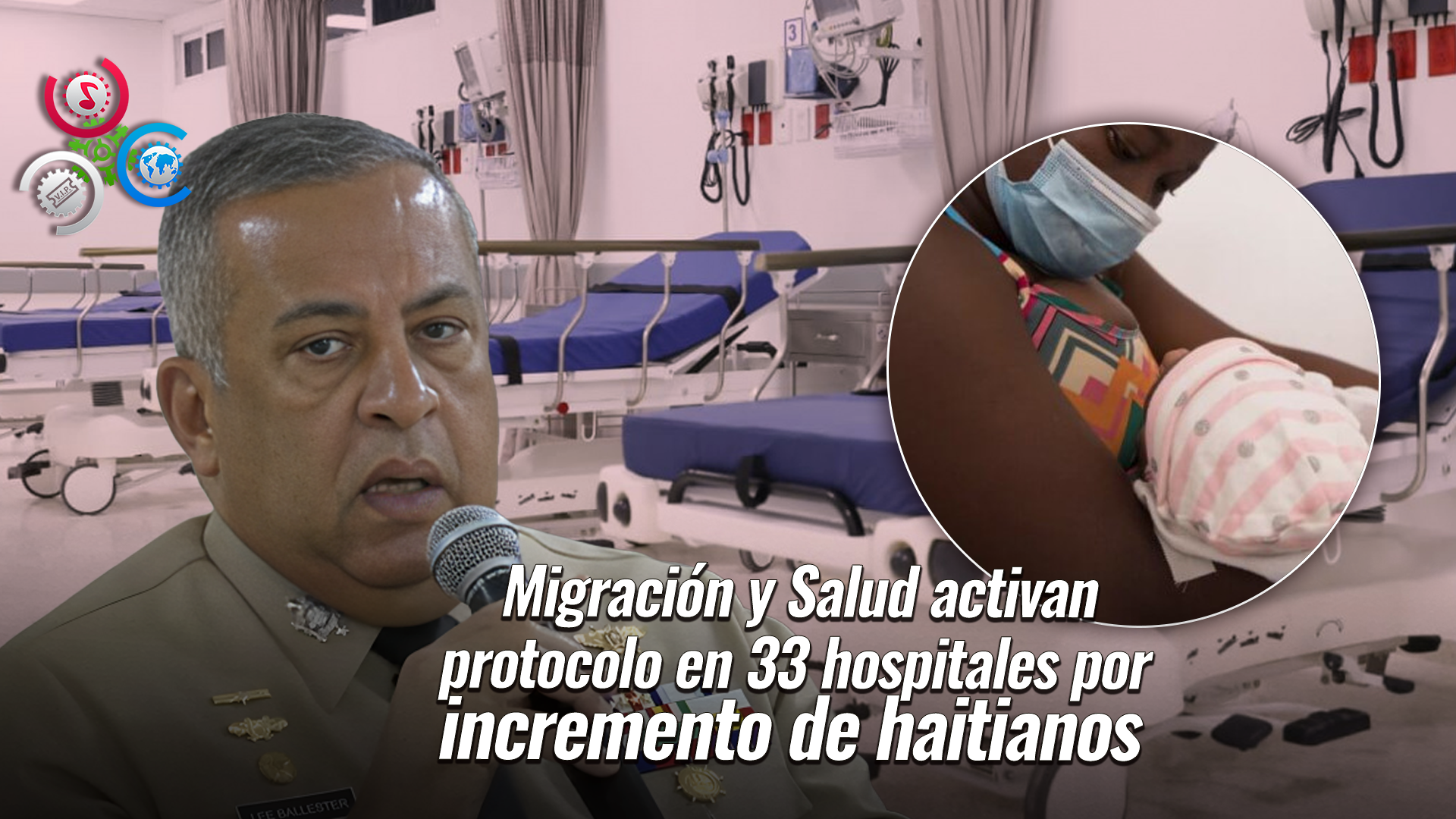Nuevo Protocolo Migratorio Entra En Vigor En 33 Hospitales Con Mayor Afluencia Haitiana