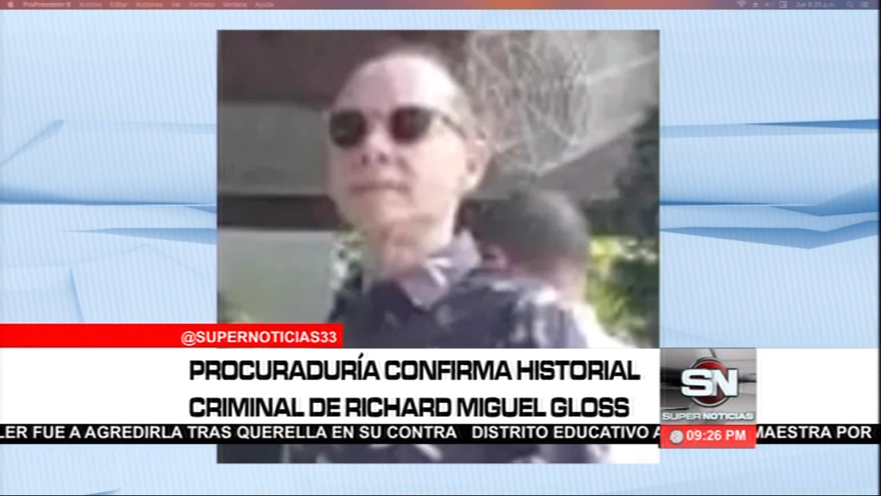 La PGR Confirma Historial Criminal De Richard Miguel Gloss