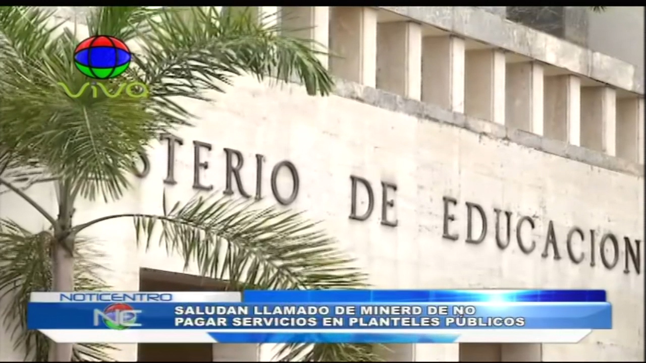Aplauden El Llamado Del MINERD El No Pagar Inscripción En Ningún Tipo De Procedimiento En Planteles Estudiantiles De Su Demarcación