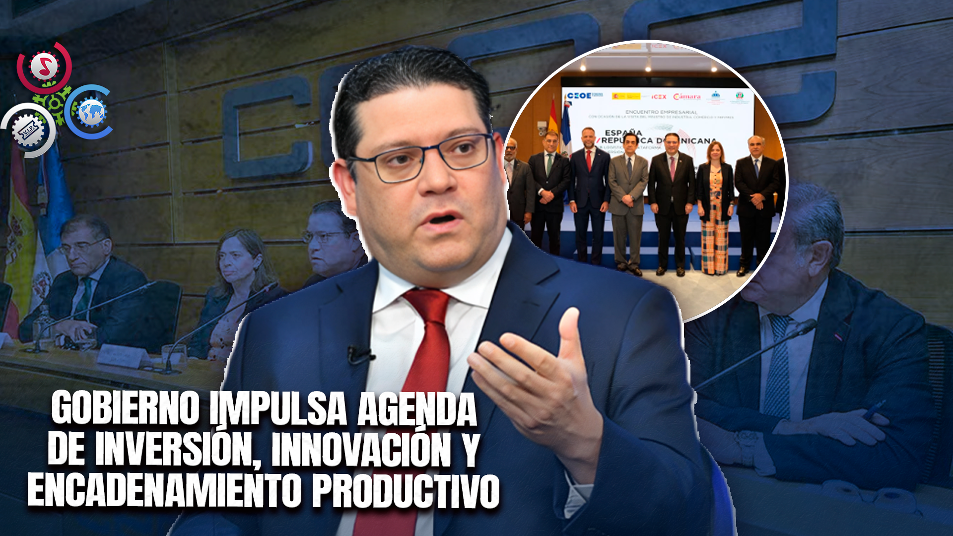 Ministro De Industria Y Comercio Presenta En España Oportunidades De Inversión En República Dominicana