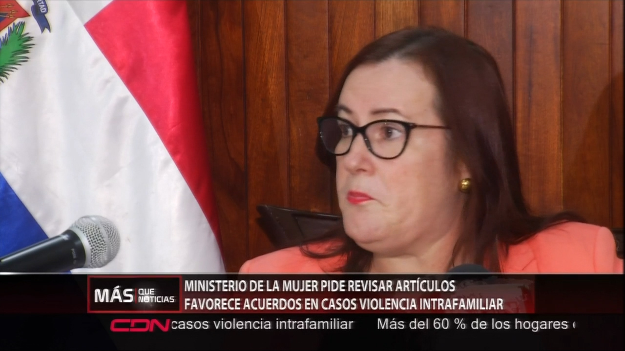 El Ministerio De La Mujer Pide Revisar Los Artículos Que Favorece Acuerdos En Casos De Violencia Intrafamiliar